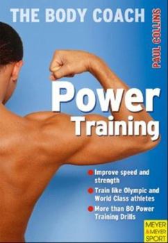 Paperback Power Training: Build Your Most Powerful Body Ever with Australia's Body Coach Book