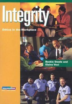 Integrity: Ethics in the Workplace - Book  of the Intersections