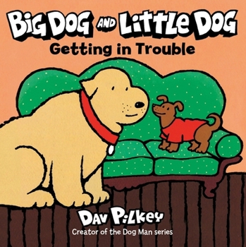 Board book Big Dog and Little Dog Getting in Trouble Board Book