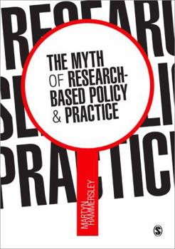 Paperback The Myth of Research-Based Policy & Practice Book