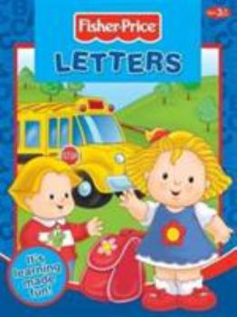 Paperback Fisher-Price Letters: It's Learning Made Fun! (Little Learners) Book