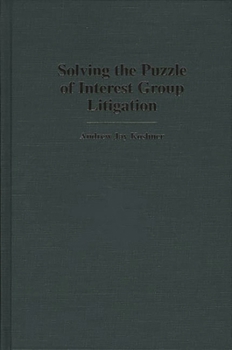 Hardcover Solving the Puzzle of Interest Group Litigation Book