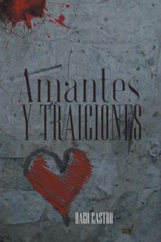 Paperback Amantes y Traiciones [Spanish] Book