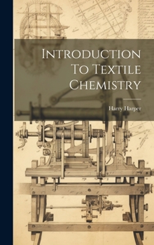 Hardcover Introduction To Textile Chemistry Book