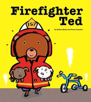 Firefighter Ted - Book #2 of the Ted
