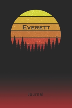 Paperback Journal: Everett Personalized First Name Personal Writing Diary - Letter E Classic Retro Vintage Sunset Cover - Daily Diaries f Book