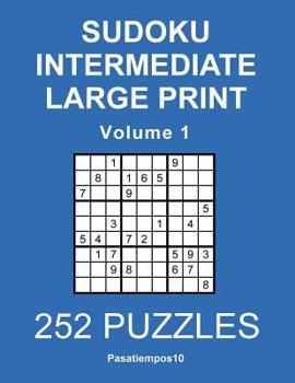 Paperback Sudoku Intermediate Large Print - Volume 1 [Large Print] Book