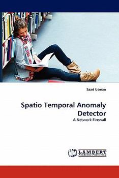 Paperback Spatio Temporal Anomaly Detector Book