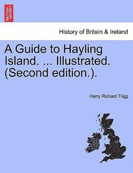 Paperback A Guide to Hayling Island. ... Illustrated. (Second Edition.). Book