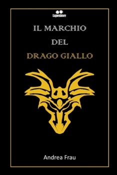 Paperback Il Marchio del Drago Giallo [Italian] Book