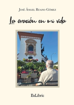 Paperback La oración en mi vida [Spanish] Book