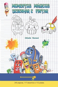 Paperback Momentos Magicos- Desenhar e Pintar [Portuguese] Book