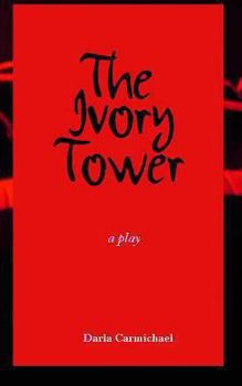 Paperback The Ivory Tower Book