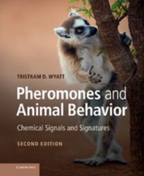 Hardcover Pheromones and Animal Behavior: Chemical Signals and Signatures Book