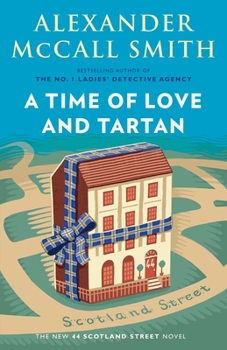 Paperback A Time of Love and Tartan: 44 Scotland Street Series (12) Book