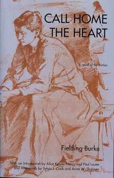 Paperback Call Home the Heart: A Novel of the Thirties Book