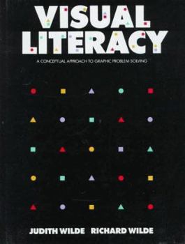 Hardcover Visual Literacy: A Conceptual Approach to Solving Graphic Problems Book