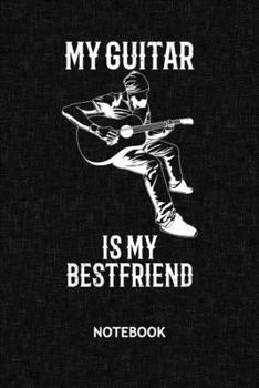 My Guitar Is My Best Friend: Solo Artist NOTEBOOK Grid-lined 6x9 - Instruments Journal A5 Gridded - Instrumentalist Planner Music Concert 120 Pages ... Guitar Music Diary Guitarist Quote Soft Cover