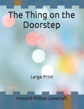The Thing on the Doorstep: Large Print