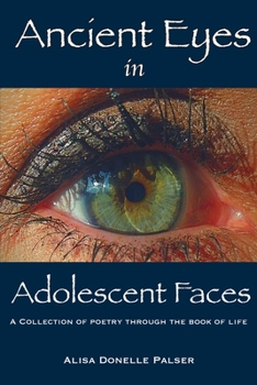Paperback Ancient Eyes in Adolescent Faces Book