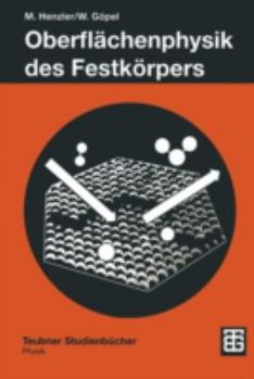 Paperback Oberflächenphysik Des Festkörpers [German] Book