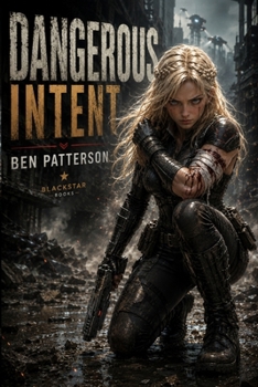 Dangerous Intent: Large Print Edition