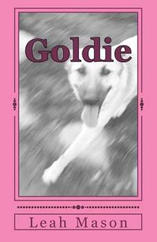 Paperback Goldie: a dog's story Book