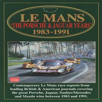 Paperback Le Mans: The Porsche & Jaguar Years: 1983-1991 Book