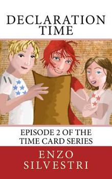 Paperback Declaration Time: Episode 2 of the Time Card Series Book