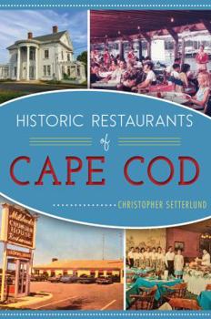 Paperback Historic Restaurants of Cape Cod Book