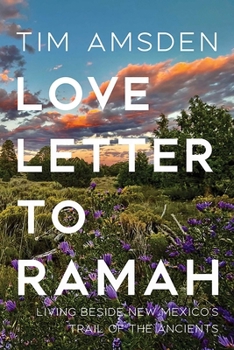 Paperback Love Letter to Ramah: Living Beside New Mexico's Trail of the Ancients Book