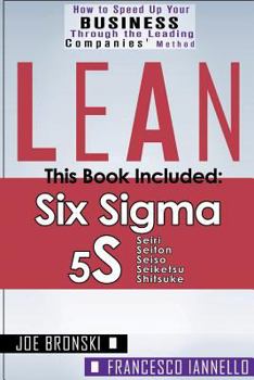 Paperback Lean: Lean Tools - Six Sigma & 5S - 2 Manuscripts + 1 BONUS BOOK