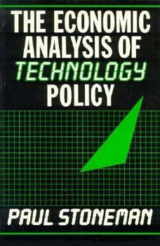 Paperback The Economic Analysis of Technology Policy Book