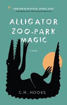 Paperback Alligator Zoo-Park Magic: A Novel Book