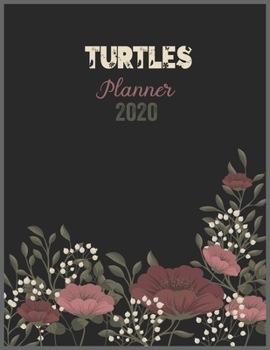 Paperback TURTLES Planner 2020: 2020 Calendar, Daily Weekly Planner with Monthly quick-view/over view with 2020 Planner Book