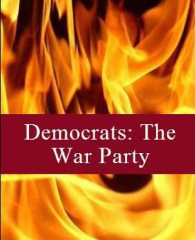 Paperback Democrats: The War Party: Volume Two Book