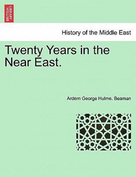 Paperback Twenty Years in the Near East. [French] Book