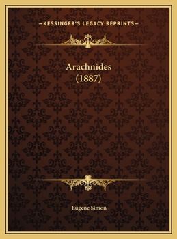 Hardcover Arachnides (1887) [French] Book