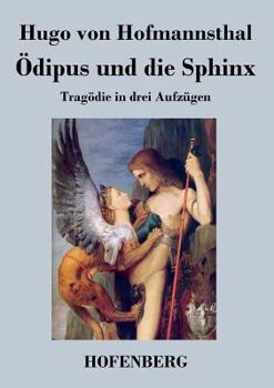 Paperback Ödipus und die Sphinx: Tragödie in drei Aufzügen [German] Book