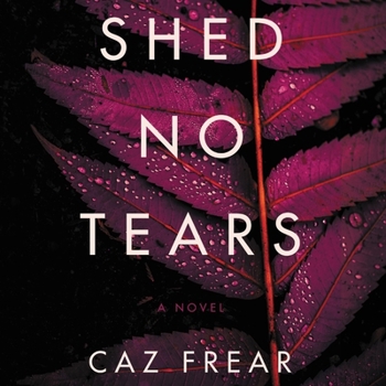 Shed No Tears: Library Edition