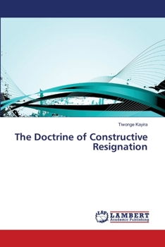 Paperback The Doctrine of Constructive Resignation Book