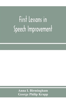 Paperback First lessons in speech improvement Book