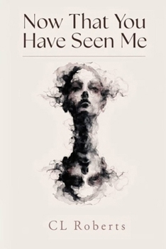 Paperback Now That You Have Seen Me Book