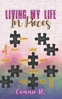 Paperback Living My Life In Pieces Book