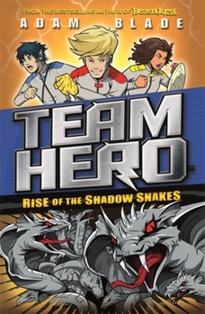 Paperback Team Hero: Rise of the Shadow Snakes: Series 2 Book 4 Book