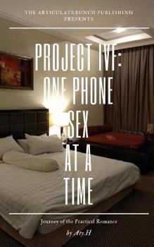 Paperback Project Ivf, One Phone Sex at a Time Book