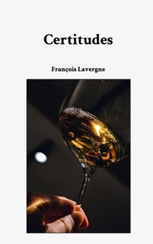 Paperback Certitudes [French] Book