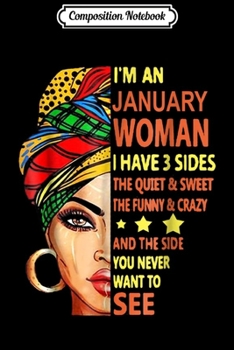 Paperback Composition Notebook: I'm Not Just A January Girl January Birthday Journal/Notebook Blank Lined Ruled 6x9 100 Pages Book