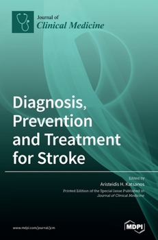 Hardcover Diagnosis, Prevention and Treatment for Stroke Book