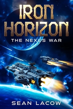 Paperback Iron Horizon: The Nexus War Book